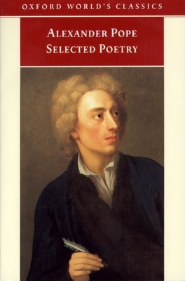 Selected Poetry - Pope, Alexander, and Rogers, Pat (Editor)