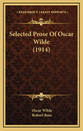 Selected Prose of Oscar Wilde (1914)