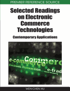Selected Readings on Electronic Commerce Technologies: Contemporary Applications