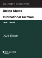 Selected Sections on United States International Taxation, 2021