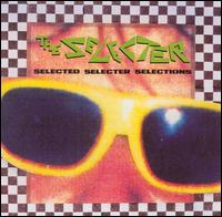 Selected Selections - The Selecter