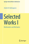 Selected Works I: Mathematics and Mechanics