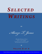 Selected Writings of Alonzo T. Jones, Vol. 2 of 4: Words of the Pioneer Adventists