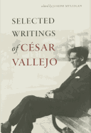 Selected Writings of Csar Vallejo