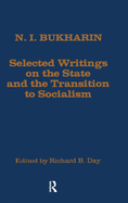 Selected Writings on the State and the Transition to Socialism