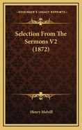 Selection from the Sermons V2 (1872)