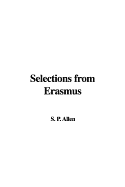 Selections from Erasmus - Allen, P S