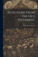Selections From the Old Testament