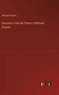 Selections from the Poems of Michael Drayton