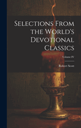 Selections from the World's Devotional Classics; Volume IV