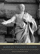 Selections from the Writings of Cicero