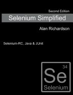 Selenium Simplified: Selenium-RC, Java & JUnit