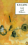 Self and Others - Laing, R D, M.D.