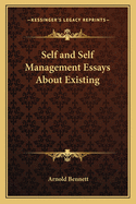 Self and Self Management Essays About Existing