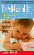 Self-Calmed Baby - Sammons, William A H, and Brazelton, T Berry, M.D. (Foreword by)