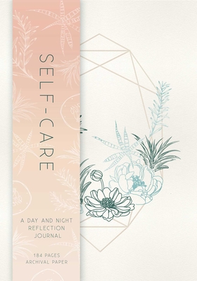 Self-Care: A Day and Night Reflection Journal (90 Days) - Insight Editions