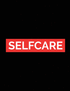 Self Care: For Adults For Autism Moms For Nurses Moms Teachers Teens Women With Prompts Day and Night Self Love Gift