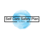 Self Care Safety Plan: You Matter