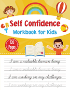 Self-confidence workbook for kids: CBT workbook for self- confidence