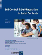 Self-Control and Self-Regulation in Social Contexts