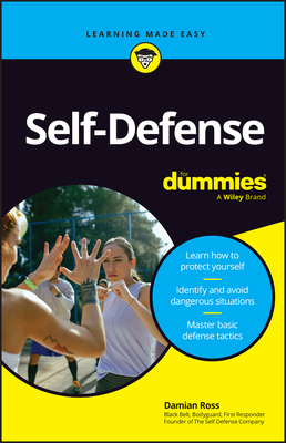 Self-Defense for Dummies - Ross, Damian