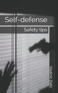 Self-defense: Safety tips