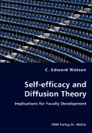 Self-Efficacy and Diffusion Theory - Implications for Faculty Development