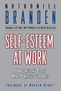 Self-Esteem at Work: How Confident People Make Powerful Companies