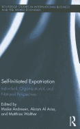 Self-Initiated Expatriation: Individual, Organizational, and National Perspectives