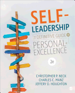Self-Leadership: The Definitive Guide to Personal Excellence