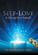 Self-Love: A Gift you Give Yourself