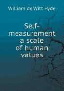 Self-Measurement a Scale of Human Values