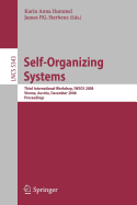 Self-Organizing Systems: Third International Workshop, Iwsos 2008, Vienna, Austria, December 10-12, 2008