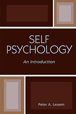 Self Psychology: An Introduction - Lessem, Peter a