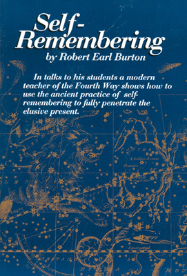 Self-Remembering - Burton, Robert E