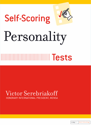 Self-Scoring Personality Tests - Serebriakoff, Victor