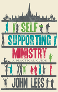 Self-supporting Ministry: A Practical Guide