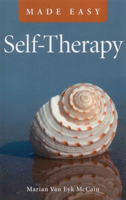 Self-Therapy Made Easy - Van Eyk Mccain, Marian