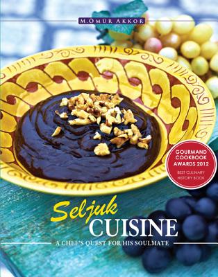 Seljuk Cuisine: A Chef's Quest for His Soulmate - Akkor, mr