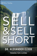 Sell and Sell Short - Elder, Alexander, Dr., M.D.