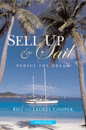 Sell Up & Sail: Pursue the Dream