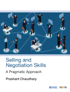 Selling and Negotiation Skills: A Pragmatic Approach