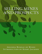 Selling Mines and Prospects