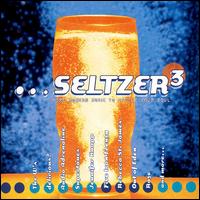 Seltzer 3 - Various Artists