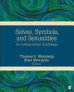 Selves, Symbols, and Sexualities: An Interactionist Anthology