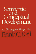 Semantic and Conceptual Development: An Ontological Perspective