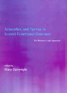 Semantics and Syntax in Lexical Functional Grammar: The Resource Logic Approach