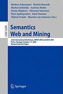 Semantics, Web and Mining: Joint International Workshop, EWMF 2005 and KDO 2005, Porto, Portugal, October 3-7, 2005, Revised Selected Papers