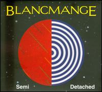 Semi Detached [Deluxe Limited Edition] [2 CD] - Blancmange