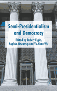 Semi-Presidentialism and Democracy